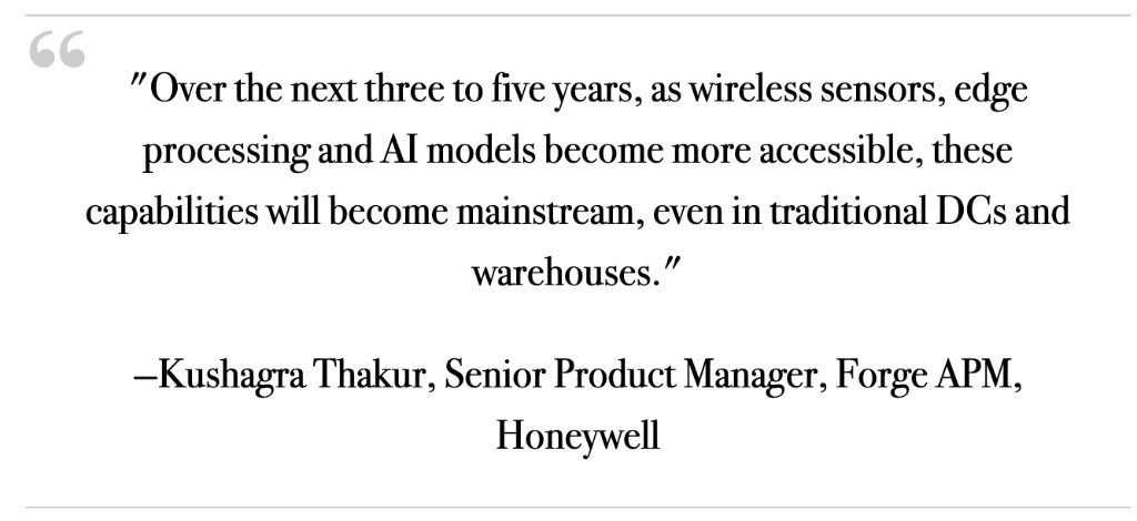 Pull quote from Kushagra Thakur in MHI Solutions on wireless sensors, edge processing, and AI in DCs and warehouses